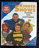 Kindershows planen und aufführen.