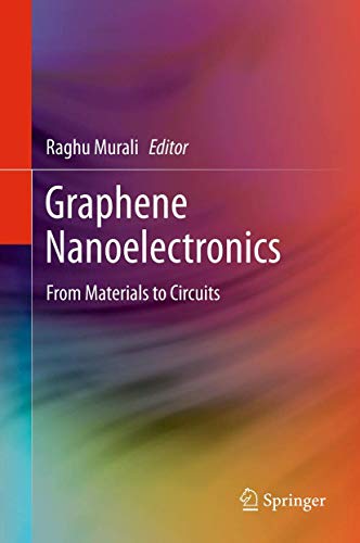 Graphene Nanoelectronics: From Materials to Circuits
