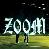  ZOOM [Explicit]