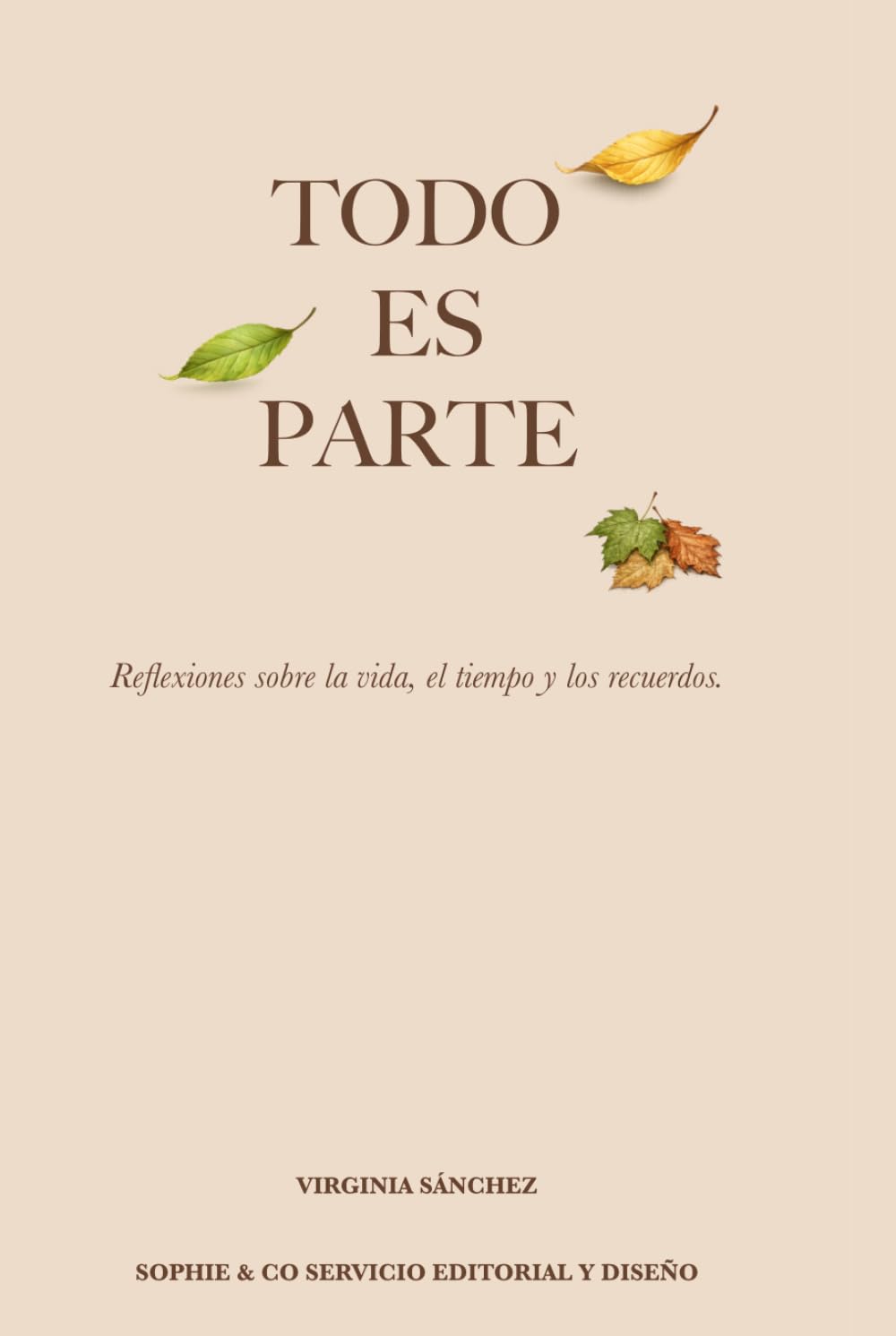 Todo Es Parte: Reflexiones sobre la vida, el tiempo y los recursos.