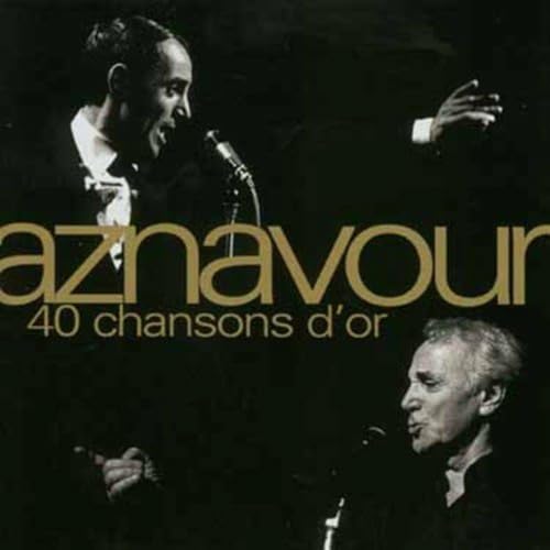 Aznavour - 40 Chansons D Or Aznavour - 40 Chansons D Or