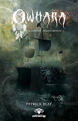 Télécharger Owhara - Le dernier chaman-rêveur PDF Ebook En Ligne