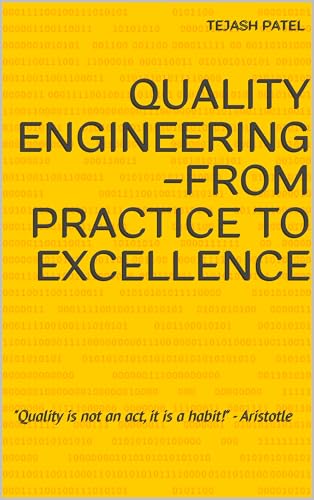 Quality Engineering - From practice to excellence
