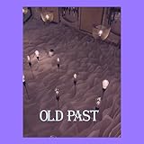  Old Past