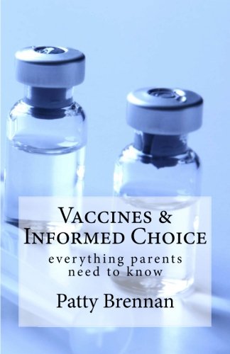Vaccines and Informed Choice: everything parents need to know