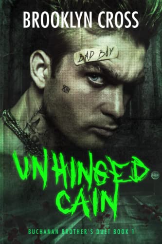 Unhinged Cain (Buchanan Brothers Book 1)