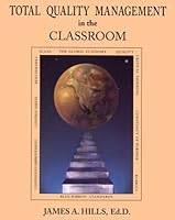 Total Quality Management in the Classroom: Blue Ribbon Standards for Teaching 0916449009 Book Cover