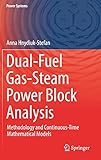  Dual-Fuel Gas-Steam Power Block Analysis: Methodology and Continuous-Time Mathematical Models (Power Systems)