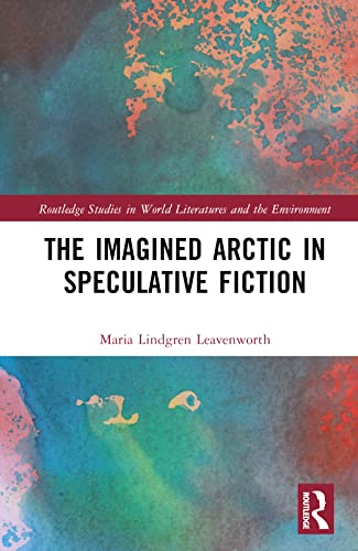 Cover of The Imagined Arctic in Speculative Fiction