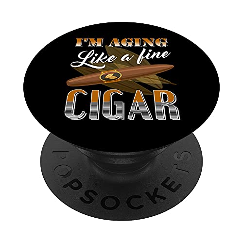 Im Aging Like A Fine Cigar Shirt Cigars T Shirt per Uomo Papà PopSockets PopGrip Intercambiabile