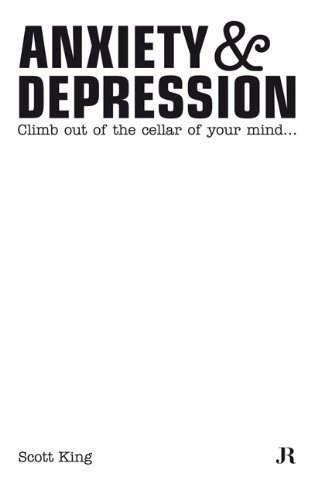 Image of Scott King: Anxiety & Depression: Climb Out of the Cellar of Your Mind (Hapax) (2009-08-31)