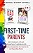 First-Time Parents: Becoming a Dad + Newborn Care Basics - Pregnancy Preparation for Dads-to-Be and Expecting Moms (Positive Parenting)