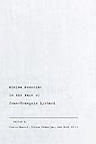 Minima Memoria: In the Wake of Jean-Franaois Lyotard: In the Wake of Jean-François Lyotard