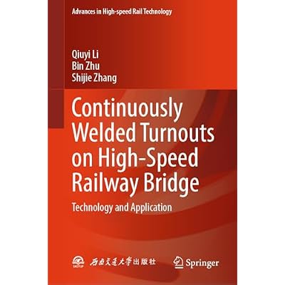 Continuously Welded Turnouts on High-Speed Railway Bridge: Technology and Application