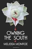 Owning the South 1535131047 Book Cover