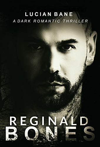 Reginald Bones: Book 1 of 6
