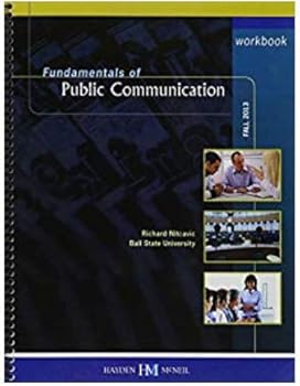 Spiral-bound Fundamentals of Public Communication 2013-2014 (Ball State University) Book