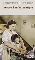 Aurore, l'enfant martyre 2894062362 Book Cover