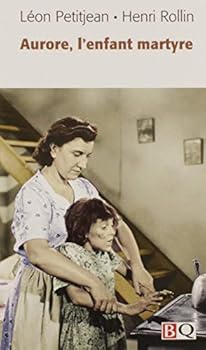 Paperback aurore l enfant martyre [French] Book