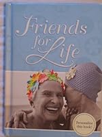 Friends for Life B005GL3PN2 Book Cover