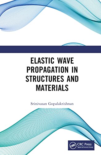 Elastic Wave Propagation In Structures And Materials view 2