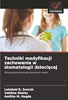 Techniki modyfikacji zachowania w stomatologii dzieciecej (Polish Edition) 6208936039 Book Cover