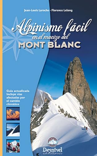 Alpinismo fácil en el macizo del Mont Blanc