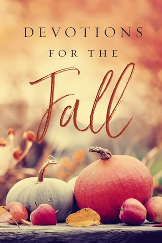 Thomas Nelson Thomas Nelson Gift Books, Devotions For The Fall: Celebrate The Harvest Season With Gratitude And Joy cover