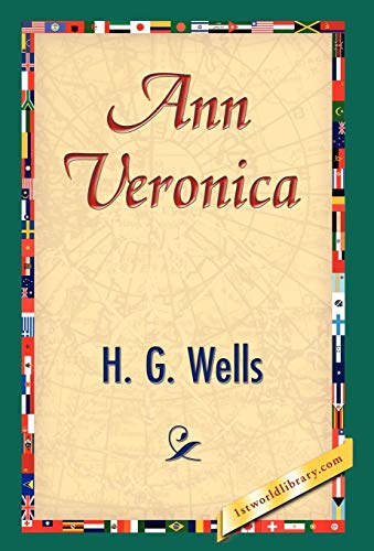 Ann Veronica (1st World Library Classics)