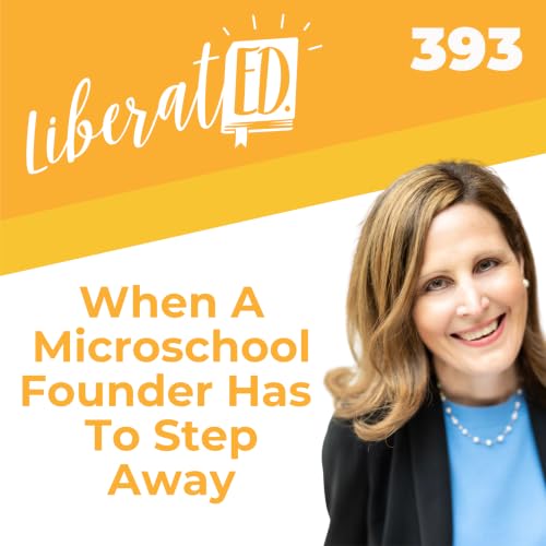 When A Microschool Founder Has To Step Away