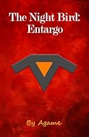 The Night Bird: Entargo 177786030X Book Cover