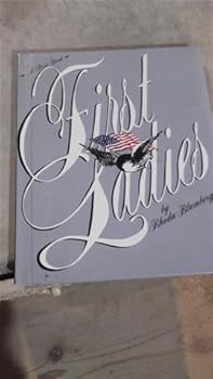 First Ladies: A First Book