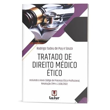 Capa do livro Tratado de Direito Médico Ético. Novo Código de Processo Ético-Profissional – (Resolução CFM n. 2.306/2022) ponto a ponto