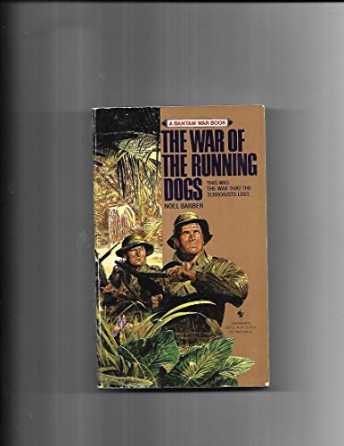 War of Running Dogs 0553265792 Book Cover