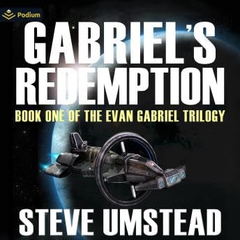Gabriel's Redemption: Evan Gabriel Trilogy, Book 1 - Steve Umstead Podcast Por  arte de portada