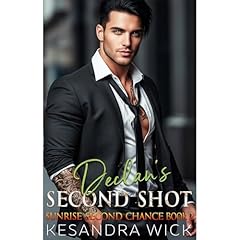 Declan's Second Shot Audiolibro Por Kesandra Wick arte de portada