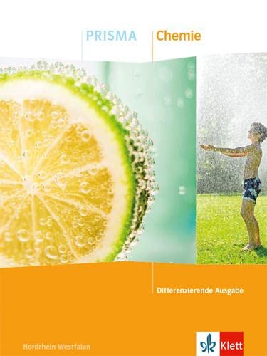 PRISMA Chemie. Differenzierende Ausgabe Nordrhein-Westfalen: Schulbuch Klasse 7-10 (PRISMA Chemie. Differenzierende Ausgabe Nordrhein-Westfalen ab 2022)