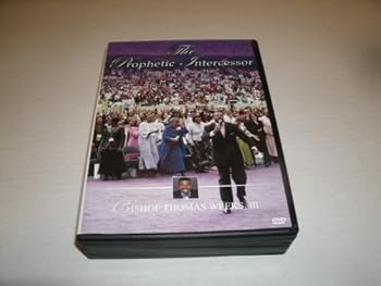 DVD The Prophetic Intercessor" From the Threshing Floor" By Bishop Thomas Weeks,111 Book