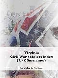 Virginia Civil War Soldiers Index ~ L - Z Surnames: Surnames L - Z