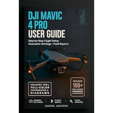 DJI Mavic 4 Pro User Guide: Complete manual for cinematic shots, intelligent flight modes, maintenance & field repairs (English Edition)