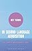 Key Terms in Second Language Acquisition