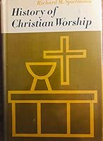 History of Christian worship B0007DLRBQ Book Cover