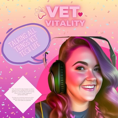 VET VITALITY: Talking All Things Vet Tech Life Titelbild