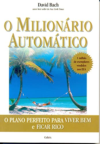 O Milionário Automático