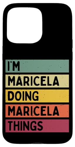 I'm Maricela Doing Maricela Things �ʔ������� �X�}�z�P�[�X iPhone 15 Pro Max �p