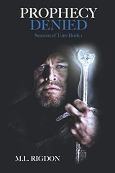 Paperback PROPHECY DENIED (Seasons of Time) Book