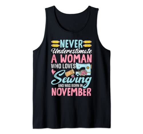 Funny Quilting Sewing Lover Birthday Women Born in November Canotta