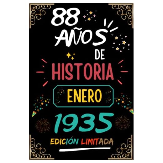 CUADERNO, 88 AÑOS DE HISTORIA ENERO 1935 EDICIÓN LIMITADA: Regalo de 88 cumpleaños para mujeres y hombres, ideas de 88 cumpleaños... un cumpleaños... ... regalo de 88 cumpleaños para él/ella.