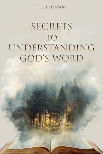 Secrets to Understanding God's Word