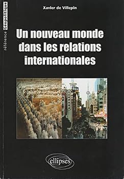 Paperback Un nouveau monde dans les relations internationales [French] Book